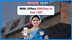 BSNL ₹397 Plan: 3GB Daily, 84-Day Validity – Most Affordable in Market